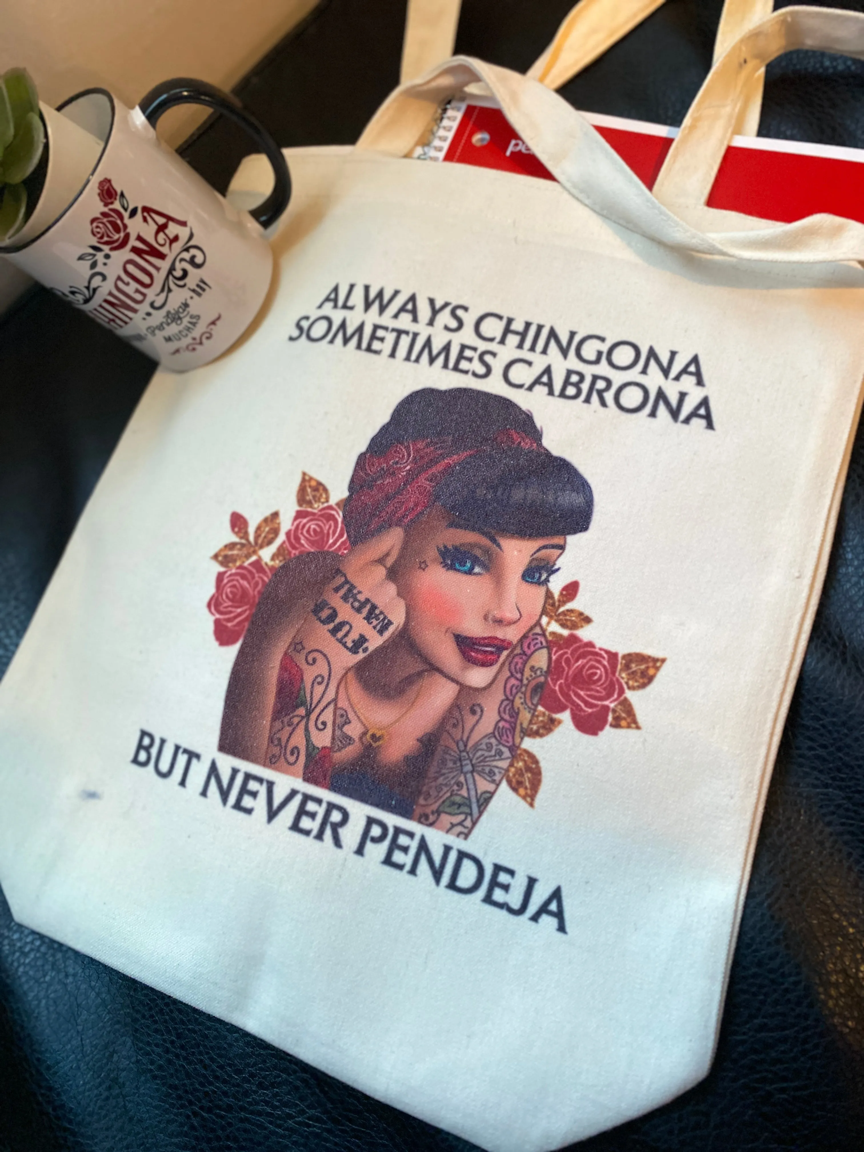 Always Chingona tote bag/reusable grocery bag/overnight bag