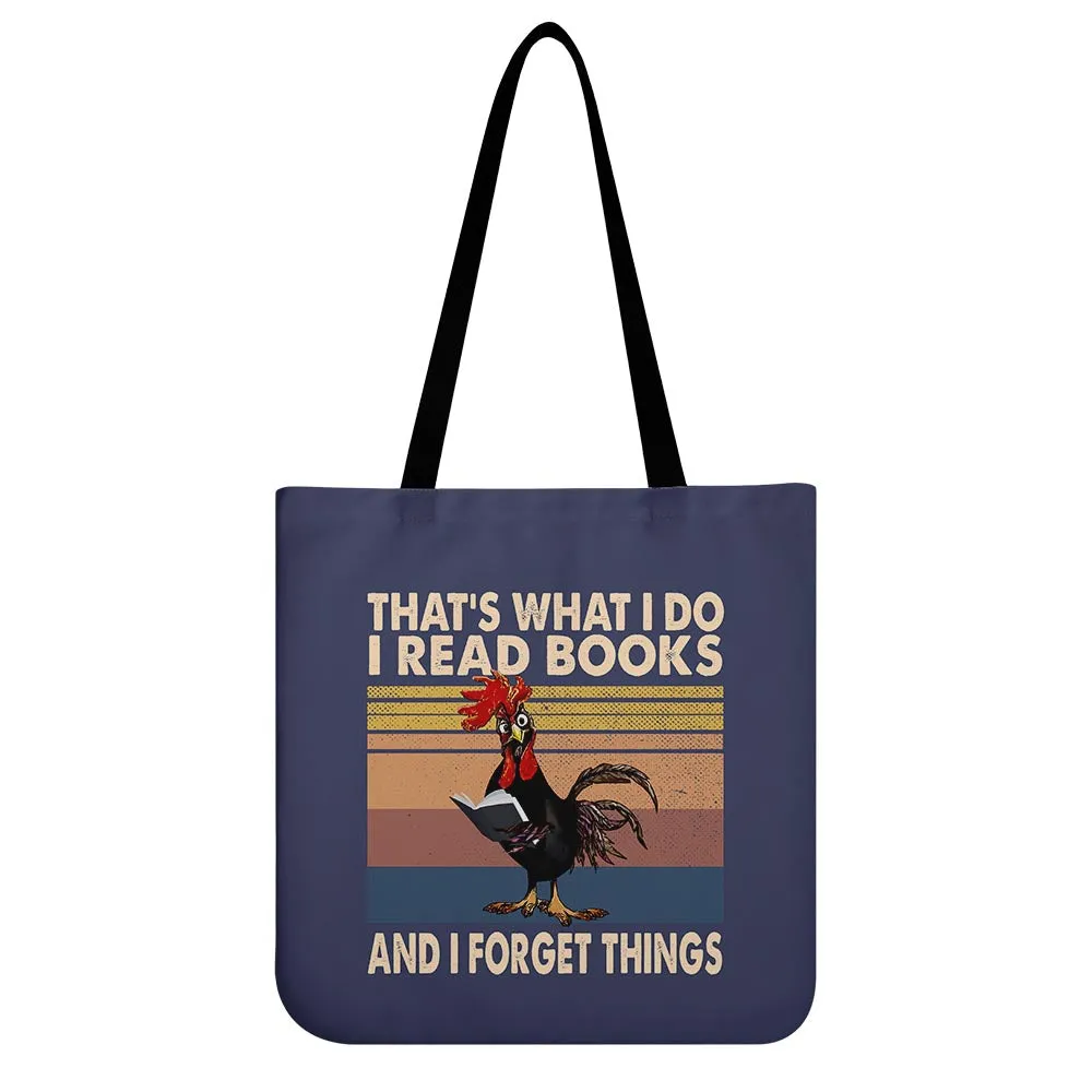 That's What I Do Rooster I Read Books And I Forget Things Book Lovers Gift TBF86