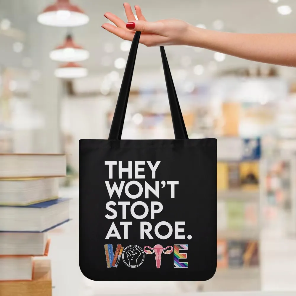 They Won't Stop Tote Bag TBF430